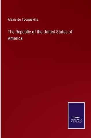 Cover of The Republic of the United States of America