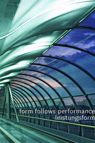 Cover of Form Follows Performance / Leistungsform