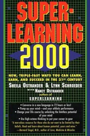 Cover of Superlearning 2000: New Triple Fast Ways You Can Learn, Earn, and Succeed in the 21st Century