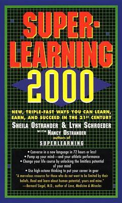 Book cover for Superlearning 2000: New Triple Fast Ways You Can Learn, Earn, and Succeed in the 21st Century