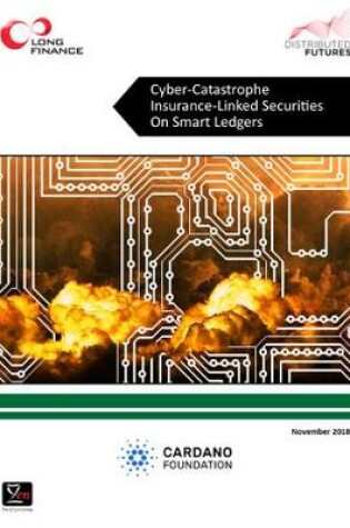 Cover of Cyber-Catastrophe Insurance-Linked Securities On Smart Ledgers