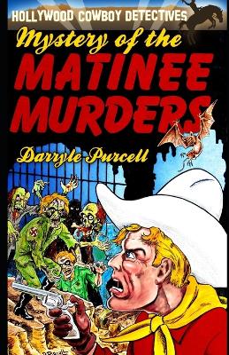 Book cover for The Mystery of the Matinee Murders