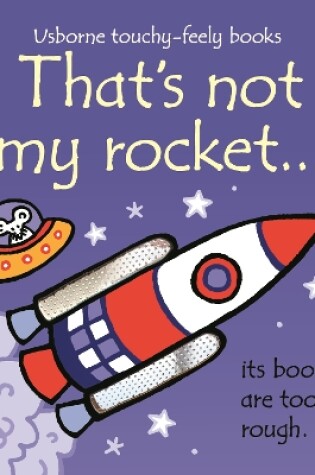 Cover of That's not my rocket...
