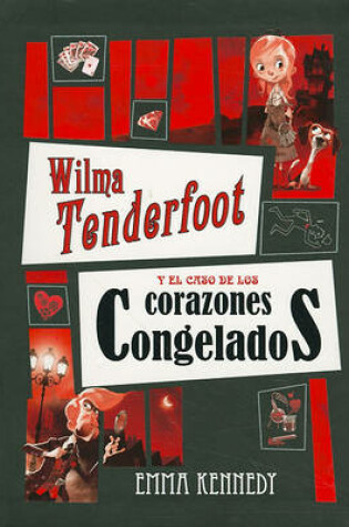 Cover of Wilma Tenderfoot y el Caso de los Corazones Congelados