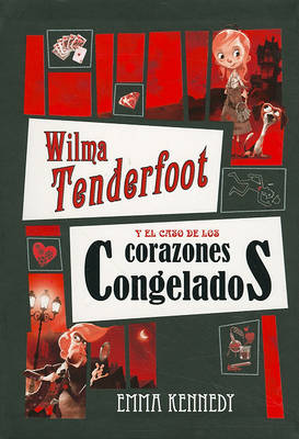 Book cover for Wilma Tenderfoot y el Caso de los Corazones Congelados