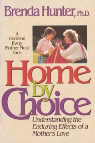 Cover of Home by Choice