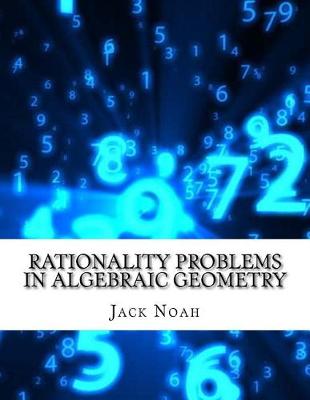 Book cover for Rationality Problems in Algebraic Geometry