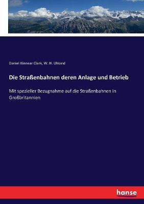 Book cover for Die Straßenbahnen deren Anlage und Betrieb