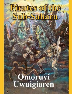 Book cover for Pirates of the Sub-Sahara