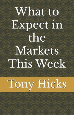 Book cover for What to Expect in the Markets This Week