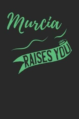 Cover of Murcia Raises You