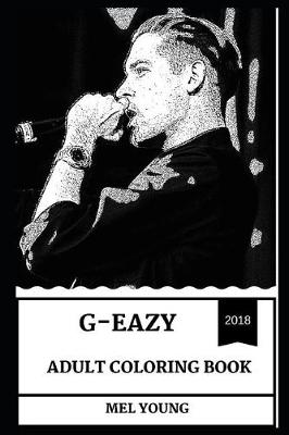 Book cover for G-Eazy Adult Coloring Book