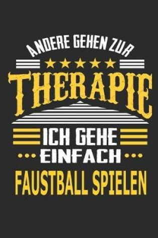 Cover of Andere gehen zur Therapie Ich gehe einfach Faustball spielen