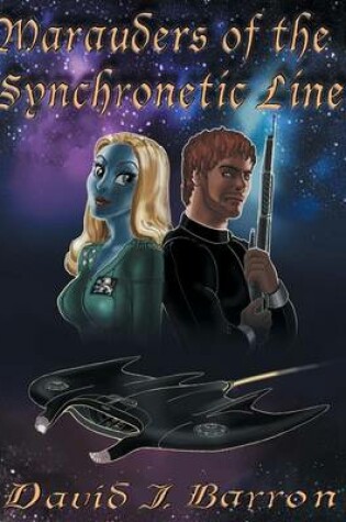 Cover of Marauders of the Synchronetic Line