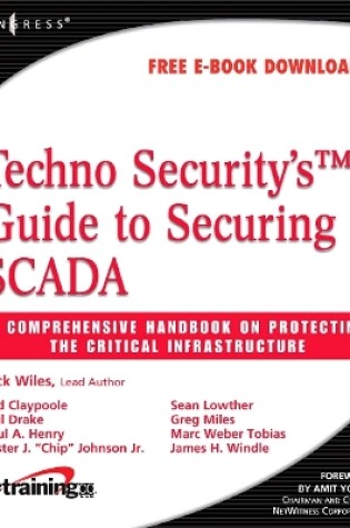 Cover of Techno Security's Guide to Securing SCADA