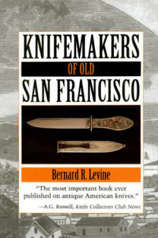 Cover of Knifemakers of Old San Francisco