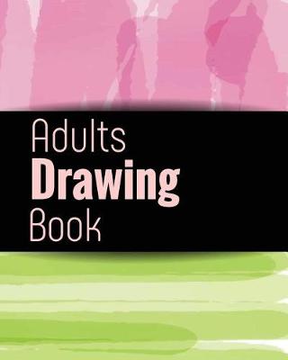 Book cover for Adults Drawing Book