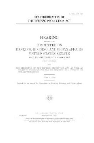 Cover of Reauthorization of the Defense Production Act