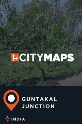 Cover of City Maps Guntakal Junction India