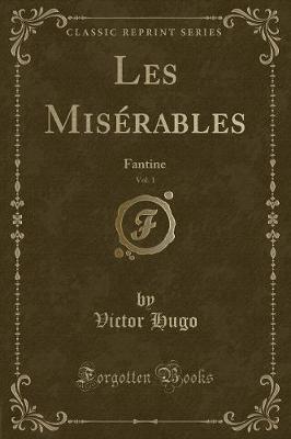 Book cover for Les Misérables, Vol. 1