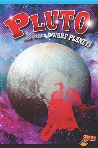 Cover of Pluto and Other Dwarf Planets