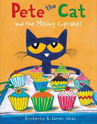 Book cover for Pete the Cat and the Missing Cupcakes