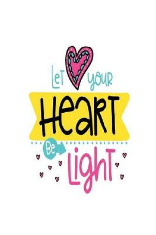 Cover of Let Your Heart Be Light