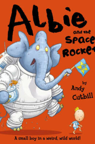 Cover of Albie and the Space Rocket