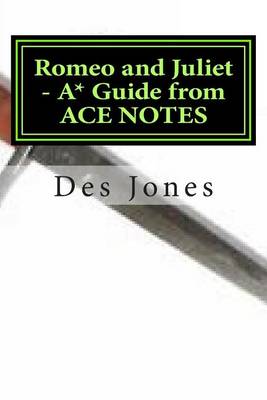 Book cover for Romeo and Juliet. A* Guide from ACE NOTES