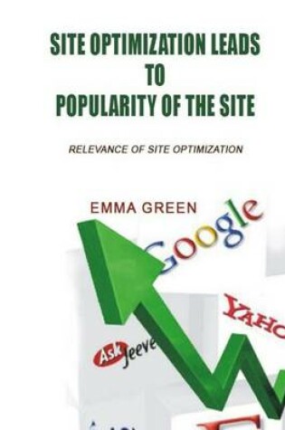 Cover of Site Optimization Leads to Popularity of the Site