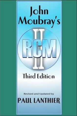 Cover of Moubray's Reliability Centered Maintenance 3e