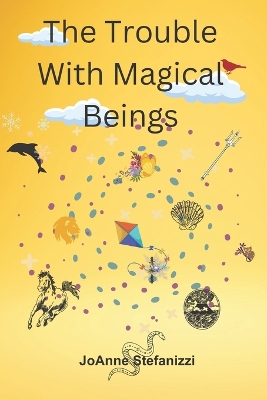 Book cover for The Trouble with Magical Beings