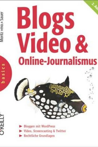 Cover of Blogs, Video & Online-Journalismus