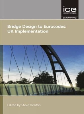 Book cover for Bridge Design to Eurocodes: UK Implementation