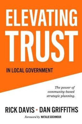 Cover of Elevating Trust In Local Government