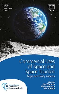 Book cover for Commercial Uses of Space and Space Tourism - Legal and Policy Aspects