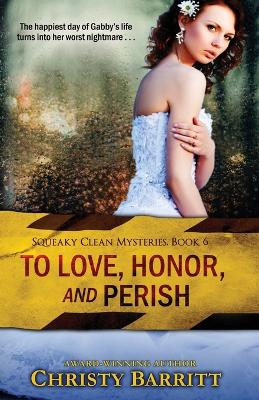 Book cover for To Love, Honor and Perish