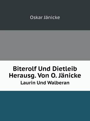 Book cover for Biterolf Und Dietleib Herausg. Von O. Jänicke Laurin Und Walberan