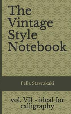 Book cover for The Vintage Style Notebook VII