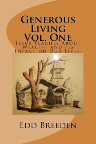 Cover of Generous Living Vol. One