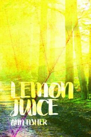 Cover of Lemon Juice