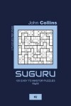 Book cover for Suguru - 120 Easy To Master Puzzles 11x11 - 2