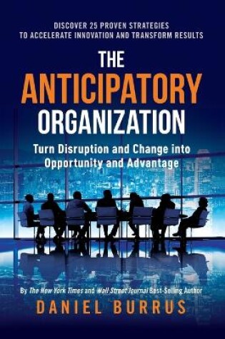 Cover of The Anticipatory Organization