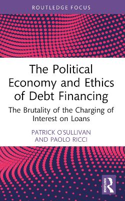 Cover of The Political Economy and Ethics of Debt Financing