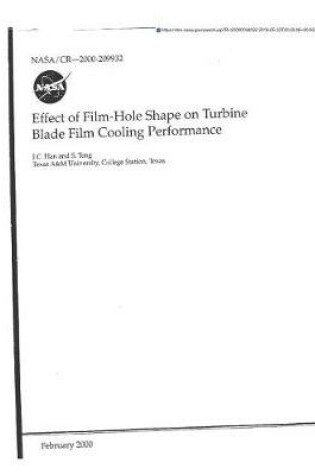 Cover of Effect of Film-Hole Shape on Turbine Blade Film Cooling Performance