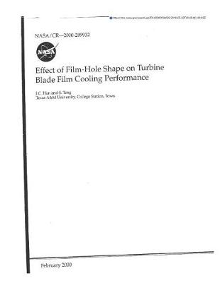 Book cover for Effect of Film-Hole Shape on Turbine Blade Film Cooling Performance