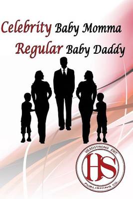 Book cover for Celebrity Baby Momma/ Regular Baby Daddy