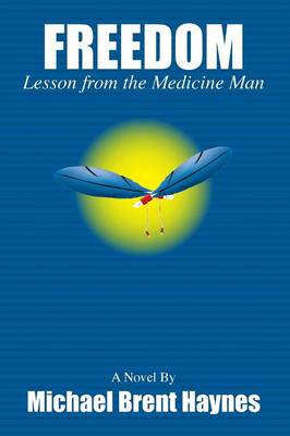 Book cover for Freedom Lesson from the Medicine Man