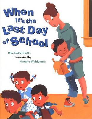 Book cover for When it's the Last Day of Scho