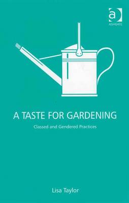 Book cover for A Taste for Gardening
